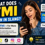 What Does FMI Mean in Slang? Real Text Examples + How to Use It