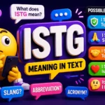 ISTG Meaning in Text: You’re Probably Using It Wrong