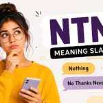 NTN Meaning Slang: Is It Real or Just Internet Confusion?