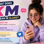 What Does KM Mean in Slang? Text Meaning Explained