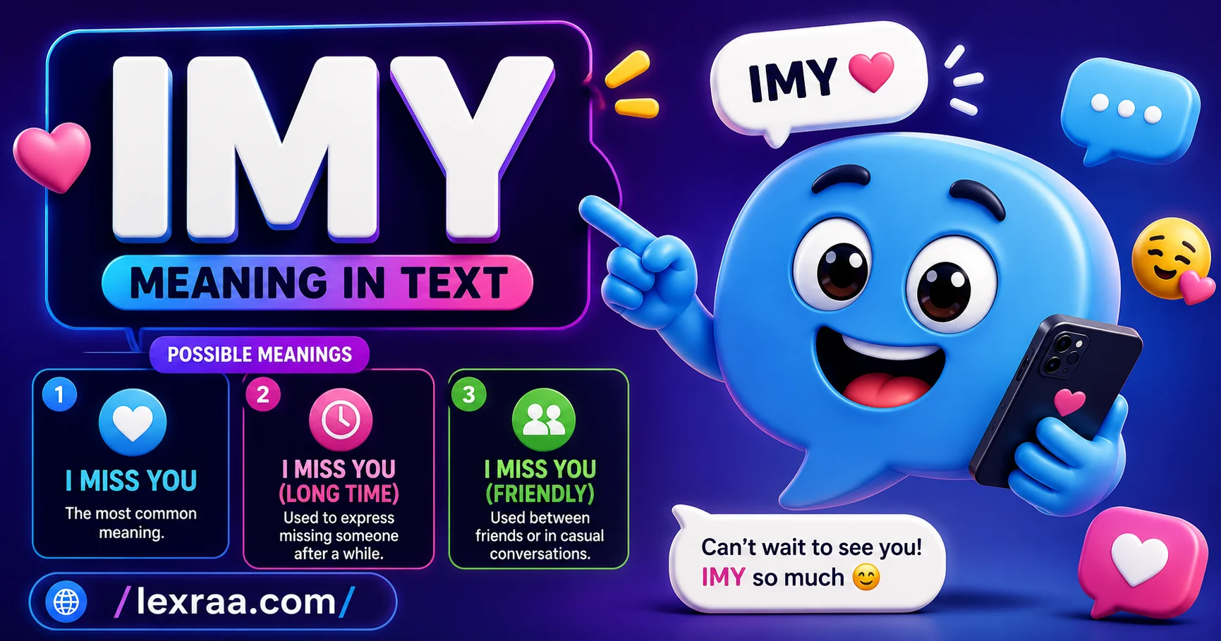 IMY meaning in text explained with a colorful 3D chat bubble character, showing “I Miss You” and a texting example with heart emojis.