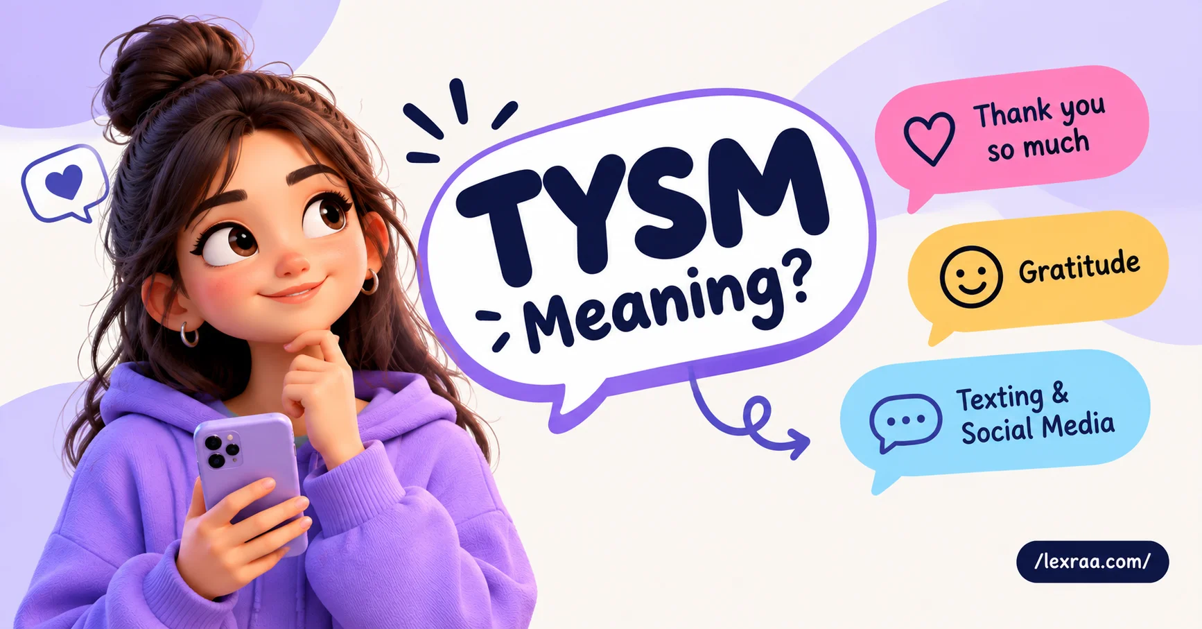 TYSM meaning explained with a 3D character, showing “Thank you so much,” gratitude, and texting and social media usage.
