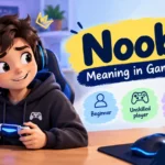Noob Meaning in Gaming: Insult or Beginner?