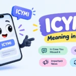ICYMI Meaning in Chat: What Does It Stand For?