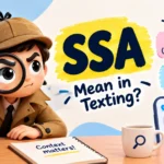 What Does SSA Mean in Texting? Slang & Examples